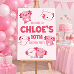 Axolotl Birthday Sign - Pink Axolotl Personalised Foamex Board
