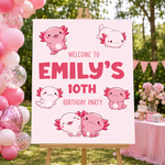 Axolotl Birthday Sign - Pink Axolotl Personalised Foamex Board