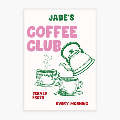 Kitchen Print - Coffee Club Personalised Poster Wall Art