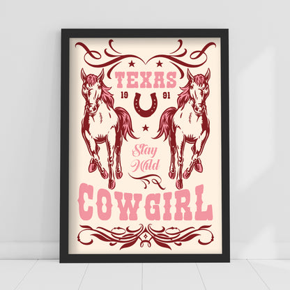 Cowgirl Print - Stay Wild Poster Wall Art