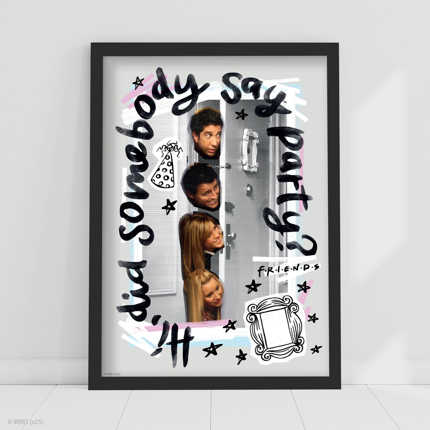 Friends Print – Did Somebody Say Party Poster Wall Art