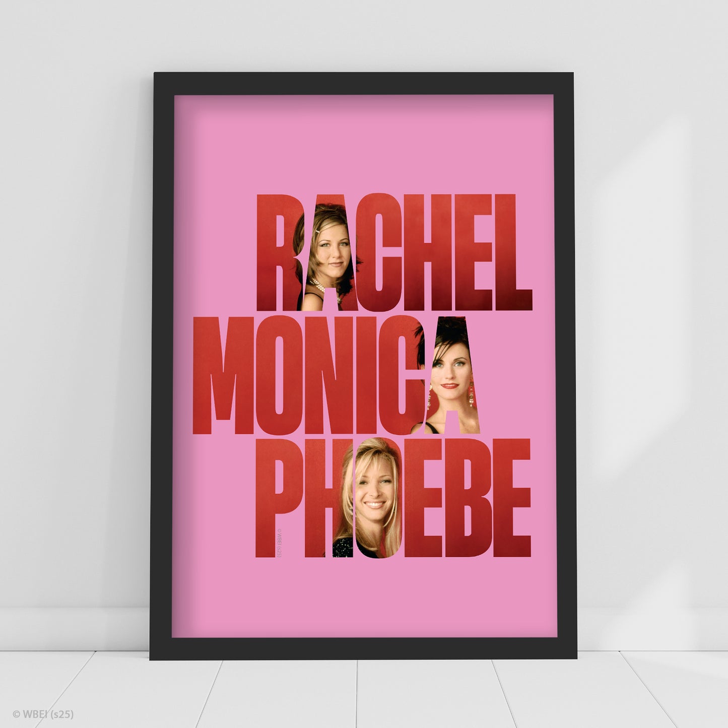 Friends Print – Rachel Monica Phoebe Text Pink Background Poster Wall Art