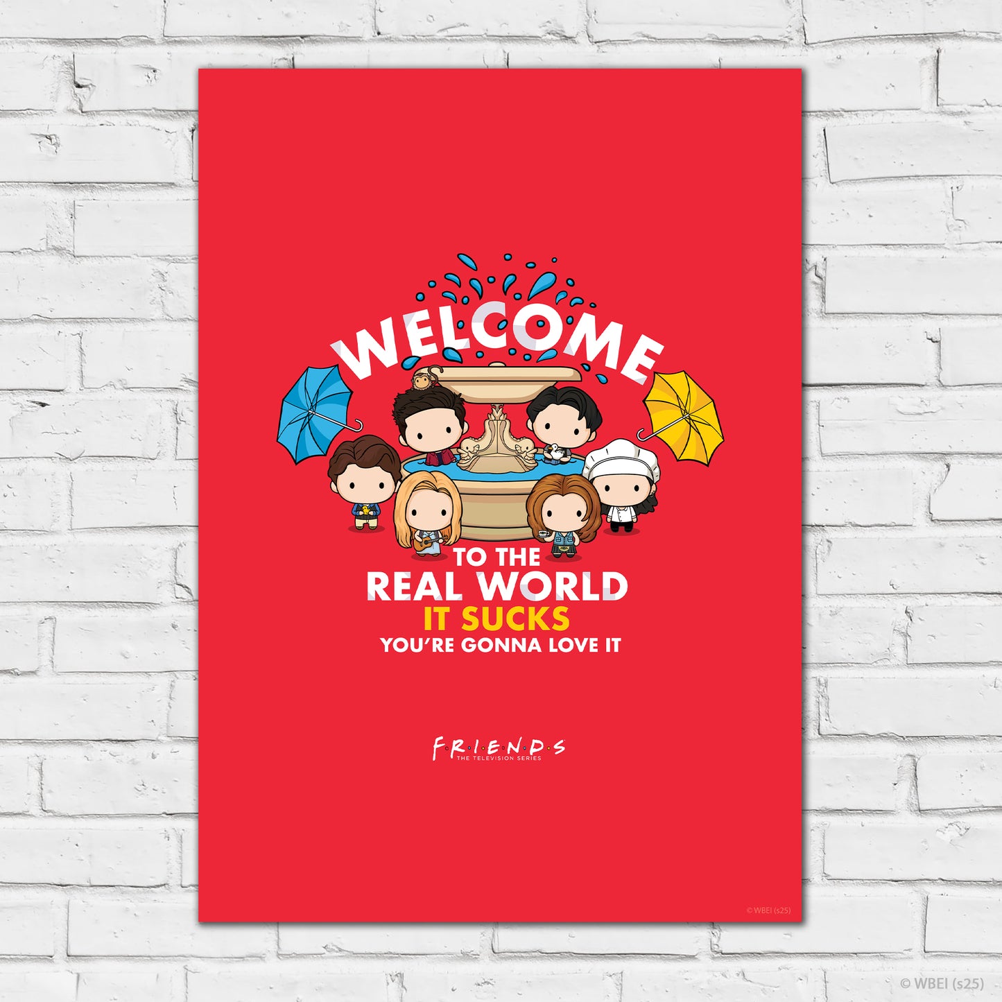 Friends Print – Welcome To The Real World Poster Wall Art