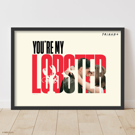 Friends Print – You're My Lobster Text Quote Poster Wall Art