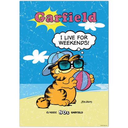 Garfield Print –  I Live For Weekends Poster Wall Art