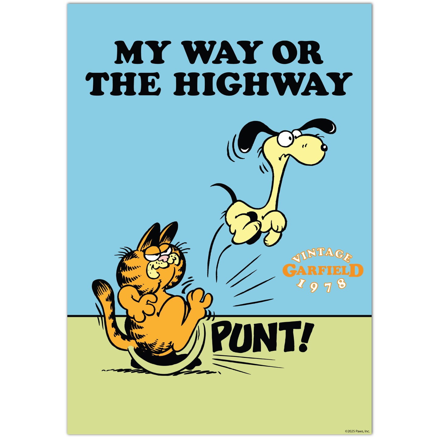Garfield Print –  My Way Or The Highway Poster Wall Art