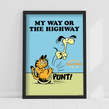 Garfield Print –  My Way Or The Highway Poster Wall Art