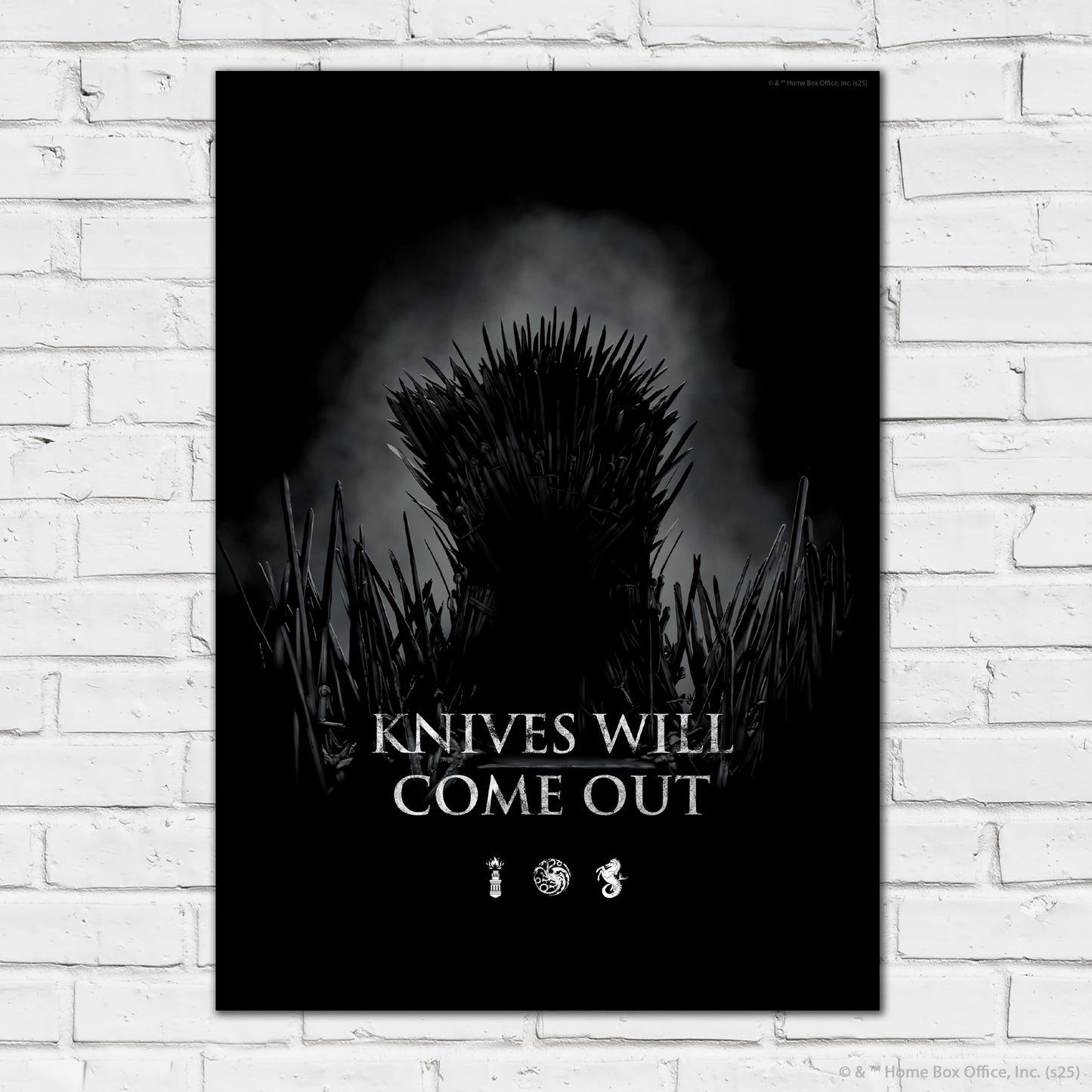 House of the Dragon Print –  Knives Will Come Out Poster Wall Art