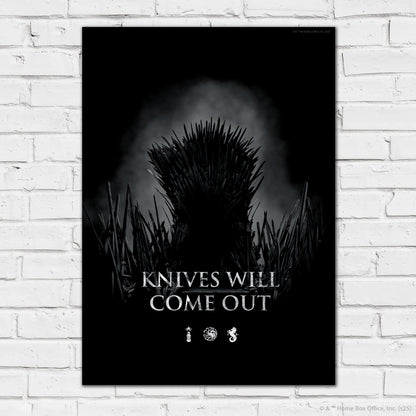 House of the Dragon Print –  Knives Will Come Out Poster Wall Art