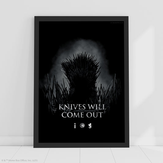 House of the Dragon Print –  Knives Will Come Out Poster Wall Art