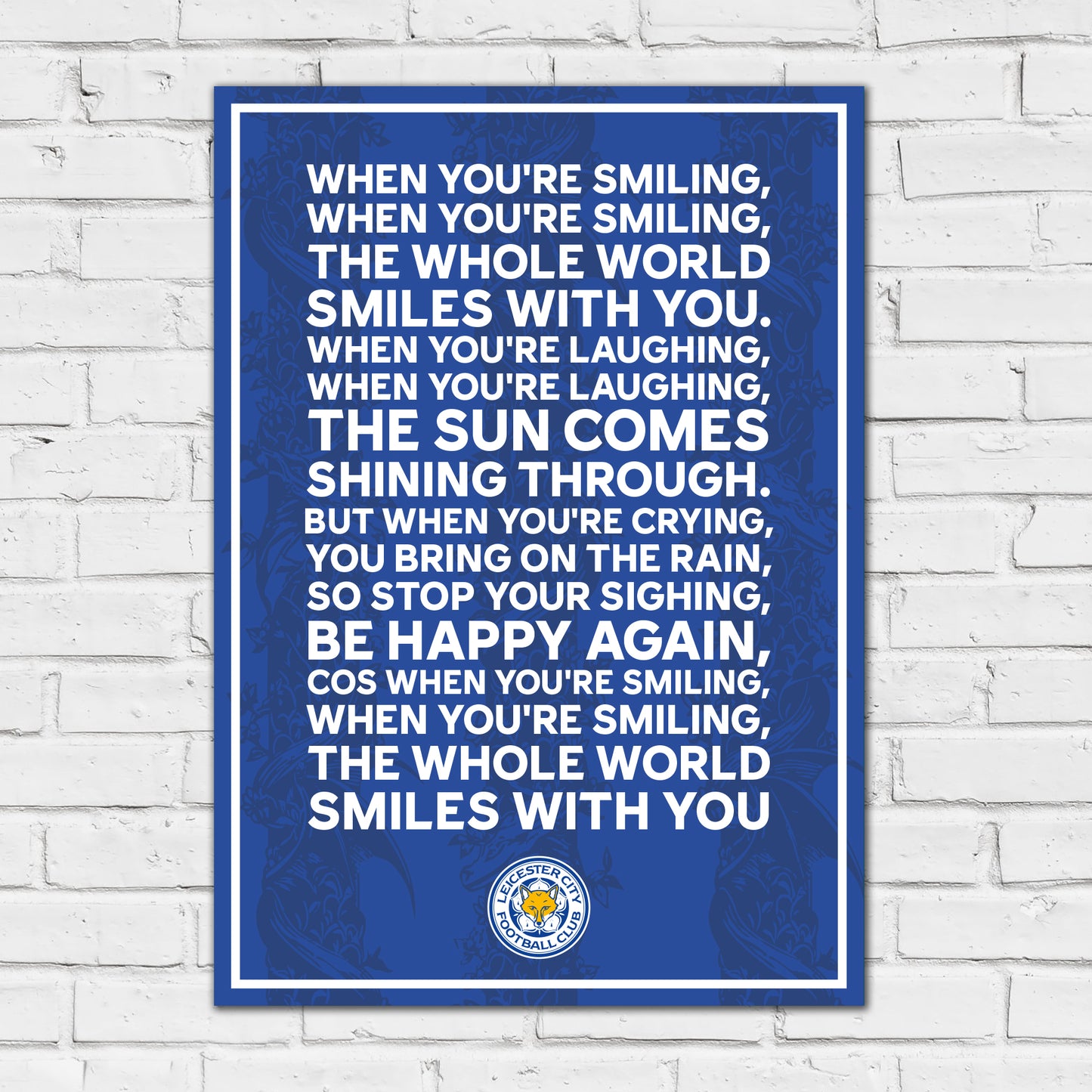 Leicester City Print - When Your Smiling Song Poster