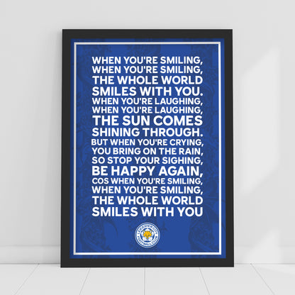 Leicester City Print - When Your Smiling Song Poster