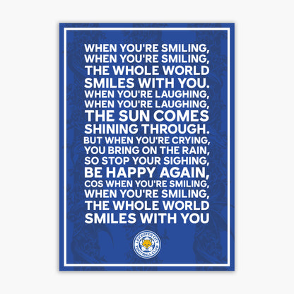 Leicester City Print - When Your Smiling Song Poster