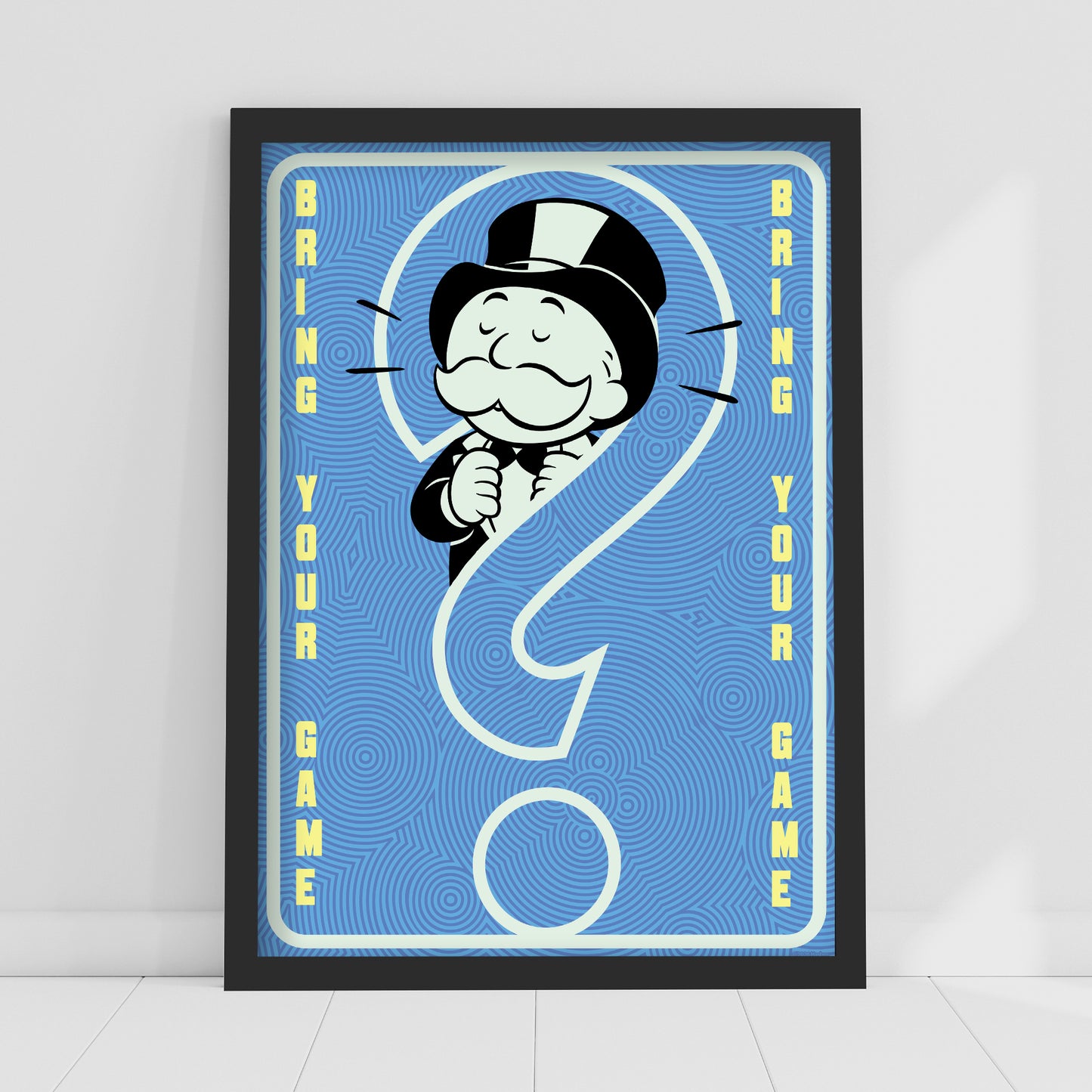 Monopoly Print - Bring Your Game Poster Wall Art