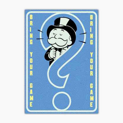 Monopoly Print - Bring Your Game Poster Wall Art