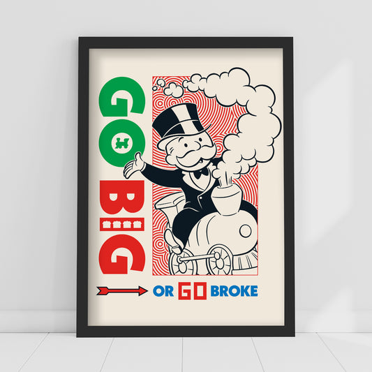 Monopoly Print - Go Big Or Go Home Poster Wall Art