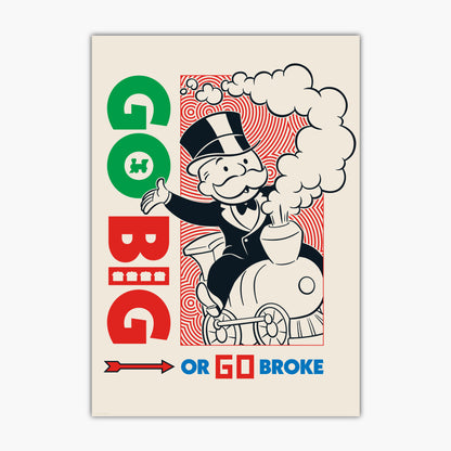 Monopoly Print - Go Big Or Go Home Poster Wall Art
