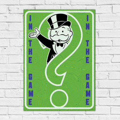 Monopoly Print - In The Game Poster Wall Art