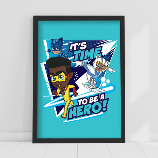 PJ Masks Power Heroes Print – Its Time To Be A Hero Poster Wall Art