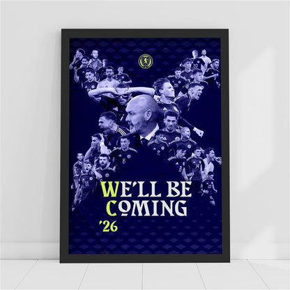 Scottish FA Print - We'll Be Coming '26 Poster Scotland Football
