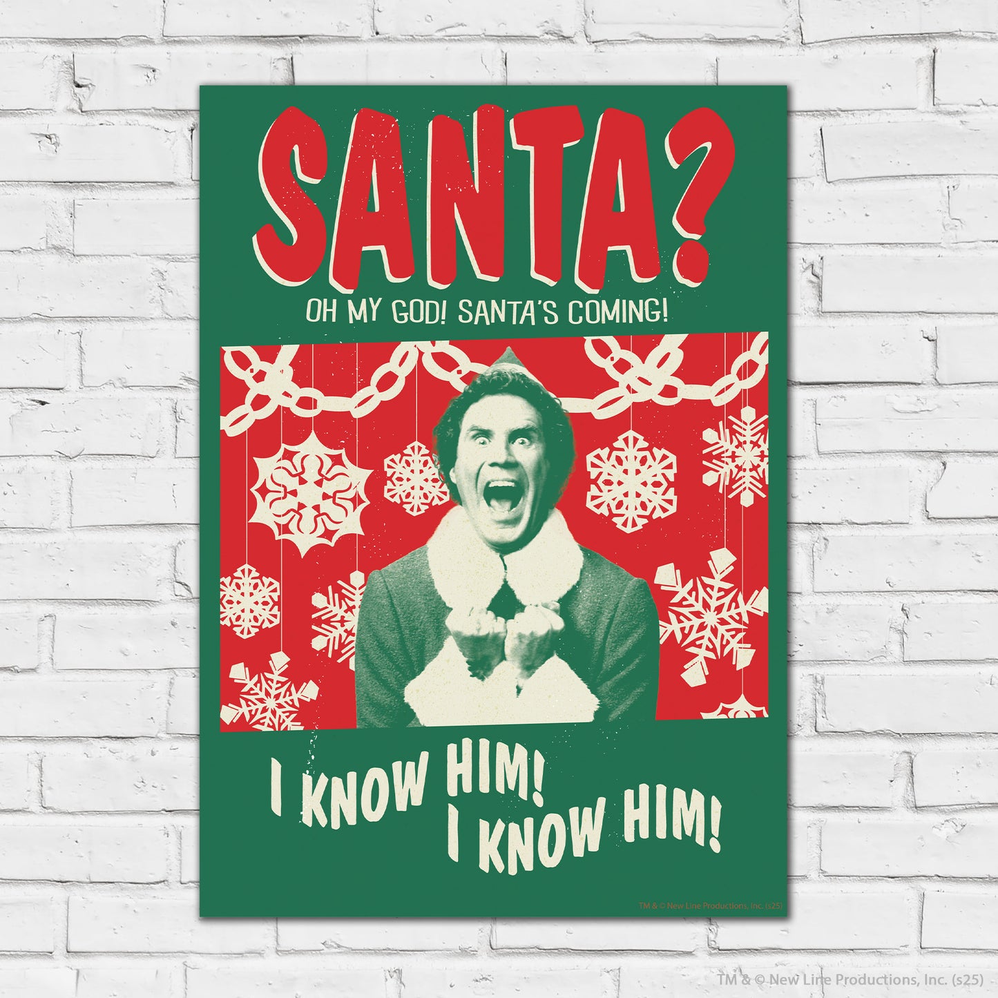 Elf Print – Santa? I know Him! Print  Poster Wall Art