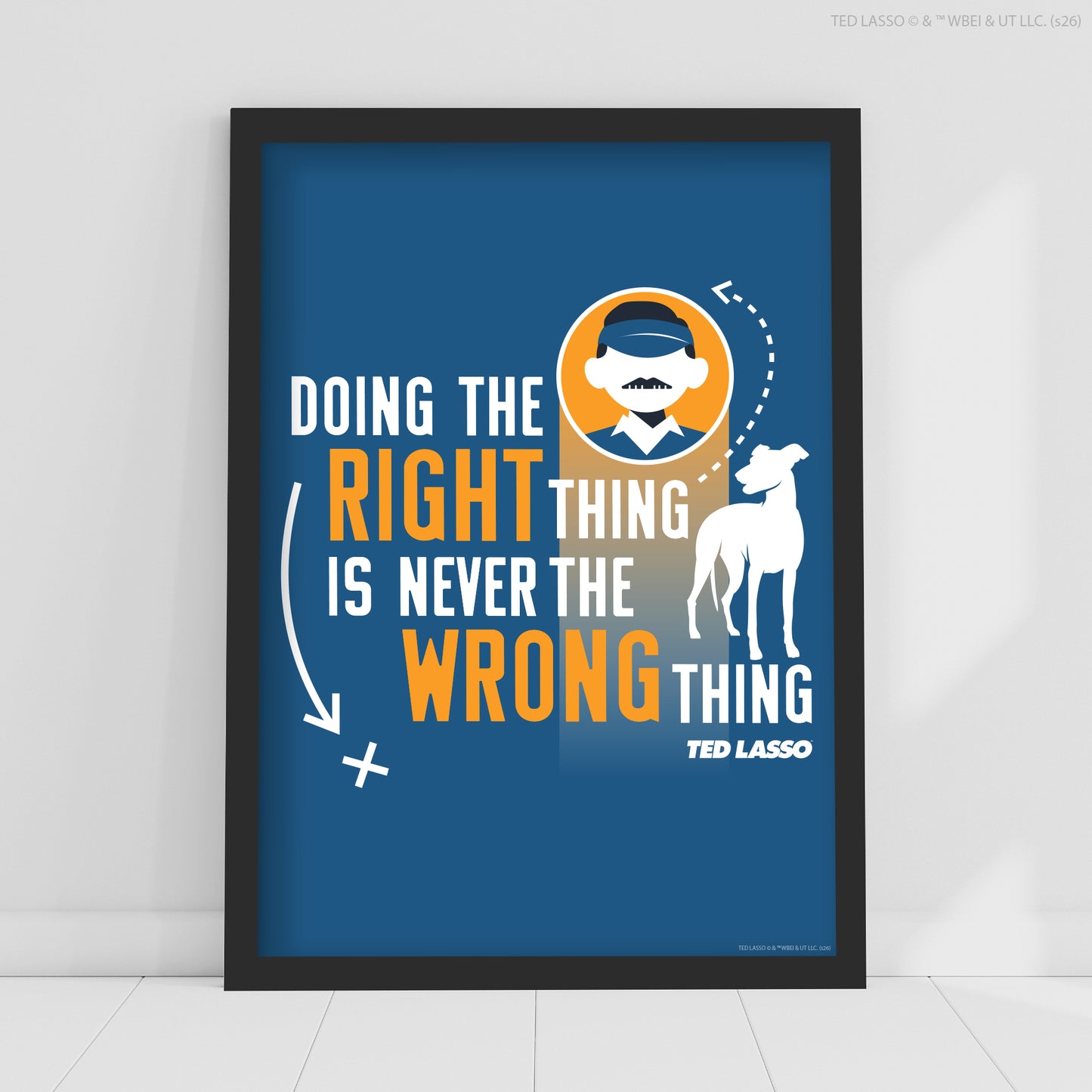 Ted Lasso™ Poster - Doing The Right Thing Print Design Wall Art