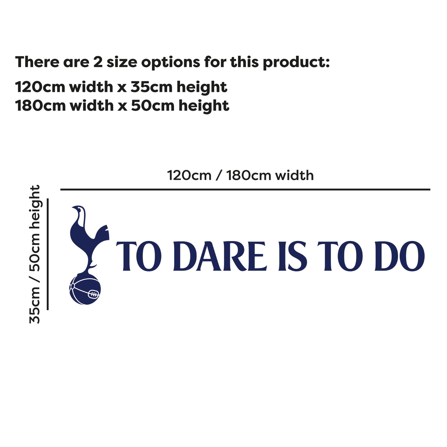 Tottenham Hotspur Football Club - 'To Dare Is To Do' Quote Mural