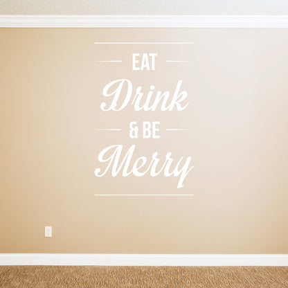 Eat Drink Be Merry Wall Sticker