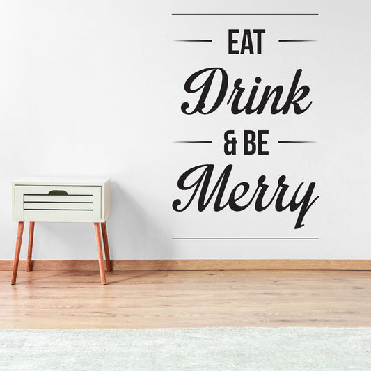 Eat Drink Be Merry Wall Sticker