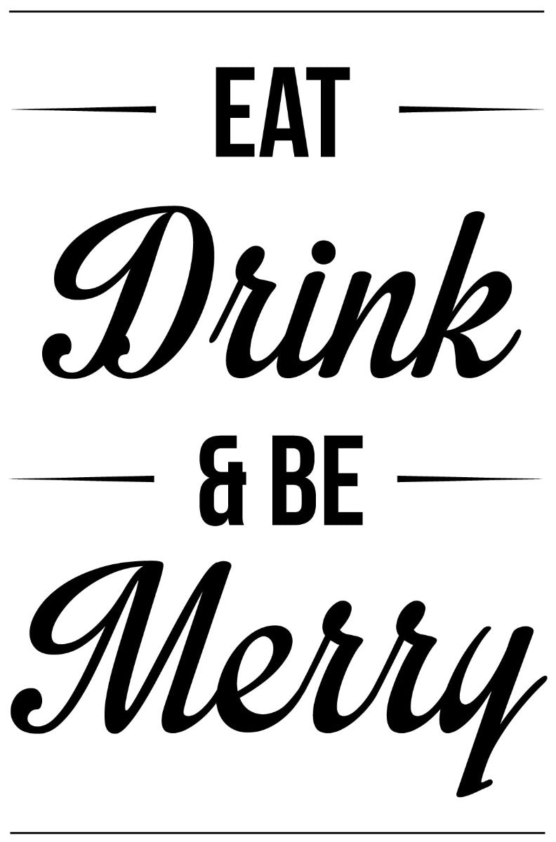 Eat Drink Be Merry Wall Sticker