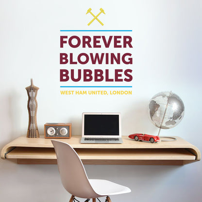 West Ham United Forever Blowing Bubbles Design Wall Sticker