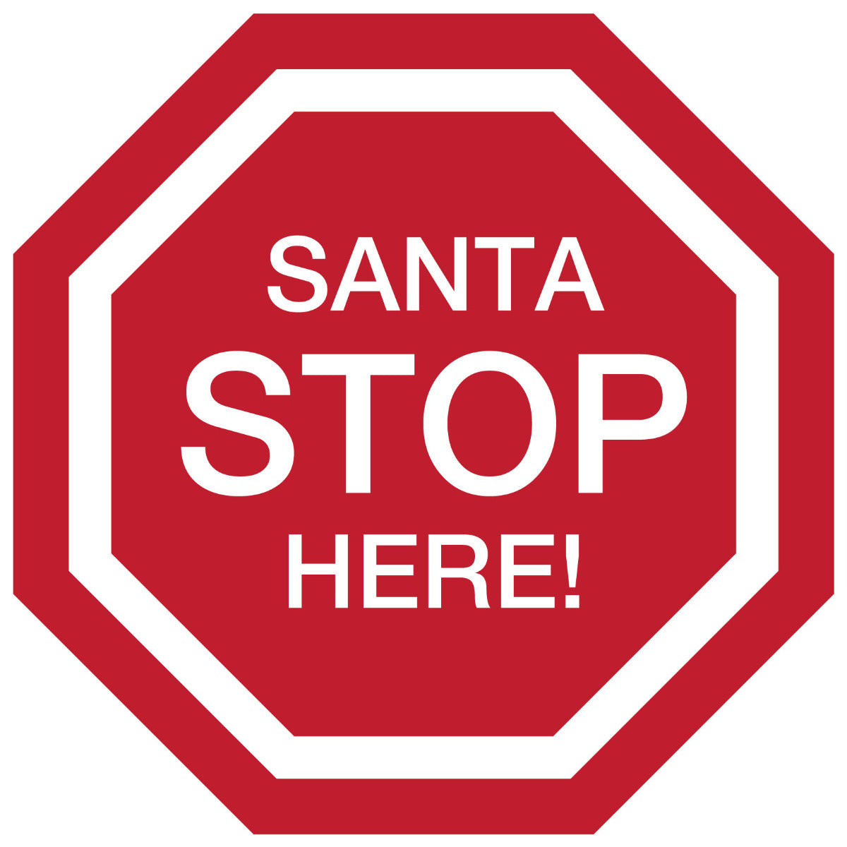 Santa Stop Here Sign Wall Sticker