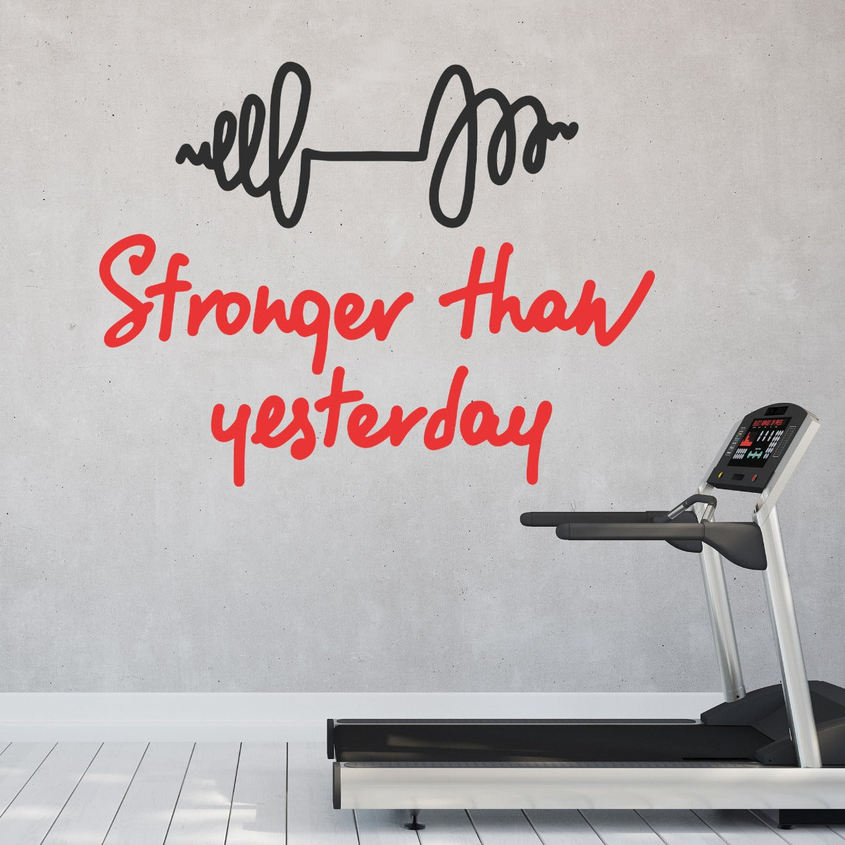 Gym Wall Sticker - Stronger Than Yesterday Handwritten Quote